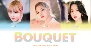 Vietsub | Bouquet - MOMO SANA MINA from TWICE | Lyrics Video