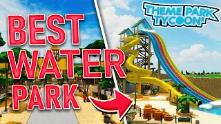 Theme Park Tycoon 2's BEST Water Park!!!