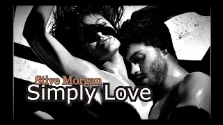 Stive Morgan - Simply Love (MUSIC VIDEO)