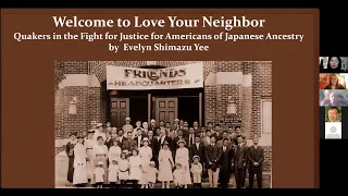 Love Your Neighbor: Quakers in the Fight for Justice for Americans of Japanese Ancestry