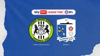 2021/22: Forest Green Rovers v BARROW