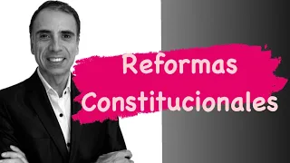 Las REFORMAS CONSTITUCIONALES de 1860, 1866, 1898, 1949, 1957 y 1994.  Derecho Constitucional.