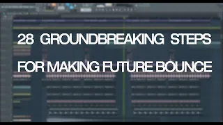 28 GROUNDBREAKING STEPS FOR MAKING FUTURE BOUNCE