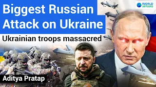 Russia's BIG Attack on Ukraine | Nearly 900 Soldiers Killed | World Affairs