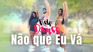 Não que Eu Vá  | Os Barões da Pisadinha, Parangolé | Help Dance (Coreografia) Dance Video