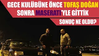 Doğan Kabak | Gece Kulübüne Önce Tofaş Doğan Sonra Maserati’yle Gittik