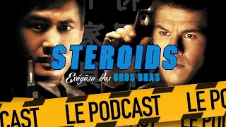 LE CORRUPTEUR : STEROIDS - LE PODCAST