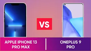 Apple iPhone 13 Pro Max VS OnePlus 9 Pro | Camera Comparison | Detail Specification