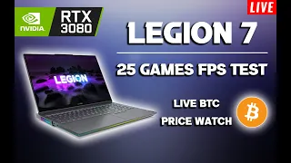 Legion 7 | 25 Games FPS TEST | RTX 3080 + 5900HX | Live BITCOIN Price Watch