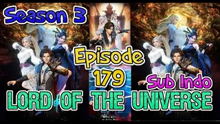 Lord Of The Universe Season 3 Episode 179 Sub Indo HD