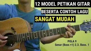 12 Model Petikan berserta Lagu (Tutorial Tipe Petikan Gitar)