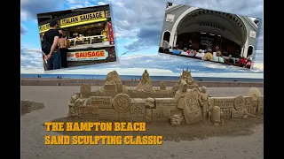 The Hampton Beach 2024 Sand Sculpting Classic