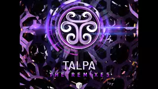 Talpa - The Remixes [Full EP]