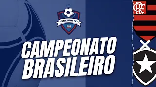 🔴⚽ | AO VIVO | Botafogo X Flamengo - Brasileirão