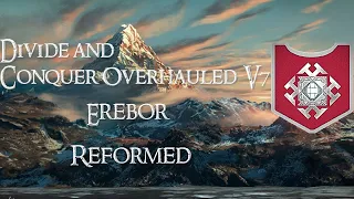 Divide and Conquer Overhauled V7: Thalios Bridge - Erebor faction overview