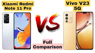 Xiaomi Redmi Note 11 Pro vs Vivo V23 5G full Comparison