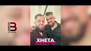 XHETA - Per DJJ ISAK | HIT 2023 | By STUDIO 2BROS