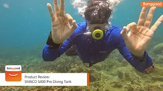 Product Review: SMACO S400 Pro Diving Tank - Shop on Banggood