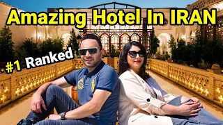 We Stayed In The Most Amazing Hotel in IRAN 🇮🇷 #1 Ranked Best Hotel  ایران