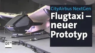 "CityAirbus NextGen": Airbus zeigt neuen Flugtaxi-Prototypen | Abendschau | BR24