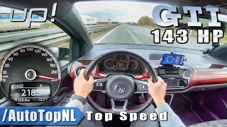 VW UP GTI 143HP Elmerhaus 218km/h AUTOBAHN POV TOP SPEED by AutoTopNL