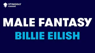 Billie Eilish - Male Fantasy (Karaoke With Lyrics)
