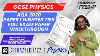 AQA GCSE Physics 2020 Paper 1 Higher Tier Exam Paper Full Walkthrough