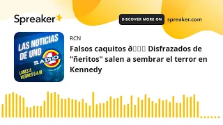 Falsos caquitos 👀 Disfrazados de "ñeritos" salen a sembrar el terror en Kennedy