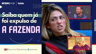 Expulsões de A Fazenda: Quem já foi expulso na história do reality show?