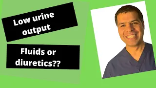 IV fluids course (18): How to solve any low urine output case?
