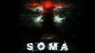 SOMA - Полное прохождение