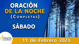 Oración De La Noche Hoy Sábado 11 Febrero 2023 l Padre Carlos Yepes l Completas l Católica l Dios