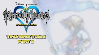 Kingdom Hearts Final Mix - Traverse Town Part 3 [NO COMMENTARY]