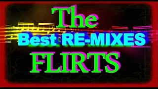 The Flirts - Best Re-Mixes