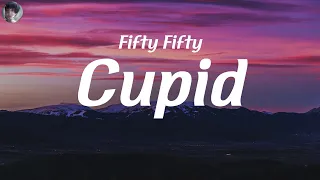 Fifty Fifty, Cupid (Lyrics) Christina Perri, Talking to the Moon, The Kid Laroi,..(Mix)
