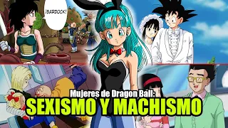 Machismo en Dragon Ball: el rol de los personajes femeninos | Análisis y opinión