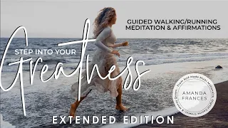 Step Into Your Greatness - Guided Meditation + Affirmations for Running & Working Out - EXTENDED MIX