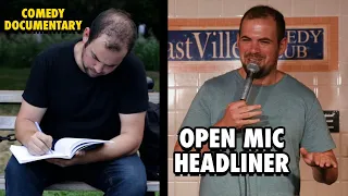 Open Mic Headliner | Comedy Documentary