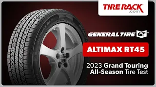 Testing the General AltiMAX RT45 2023 | Tire Rack