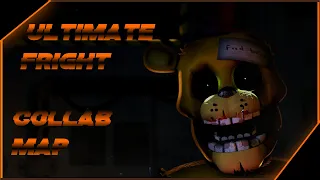 [FNAF/Multiplat] Ultimate Fright COLLAB MAP {OPEN}