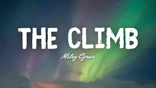 Miley Cyrus – The Climb (Lyrics)