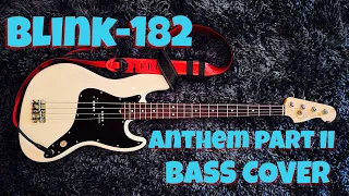 Blink-182 Anthem Part II Bass Cover.