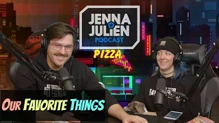 Podcast #176 - Our Favorite Things