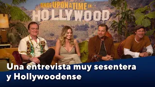#HabíaUnaVezEnHollywood Entrevista a Tarantino, Brad Pitt,  DiCaprio y Margot Robbie por Gaby Faure