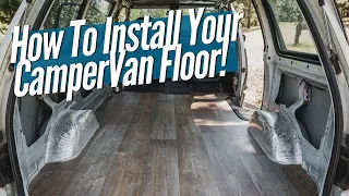 How Do I Install My Campervan Floor? Tried and True Method to Installing Camper Van Flooring & Ideas