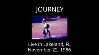 Journey - Live in Lakeland, FL (Live 11/22/86)