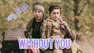 Addy & Mack || Without you