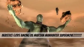 Injustice Gods Among Us: Martian Manhunter Supermove!