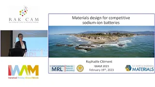 Raphaële J. Clément presents Materials design for competitive sodium-ion batteries at IWAM 2023