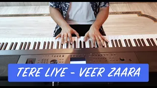 Tere Liye - Veer Zaara Piano